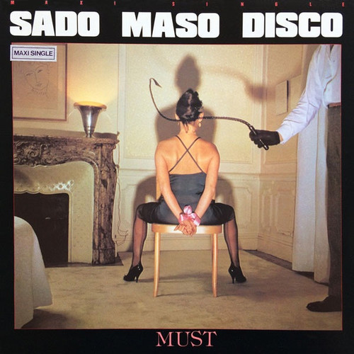 Must - Sado Maso Disco