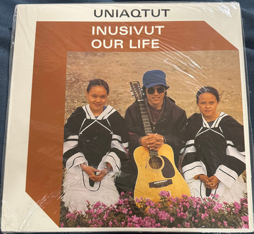 Uniaqtut  - Inusivut Our Life (1983 CBC Northern Srevice SEALED Mint)