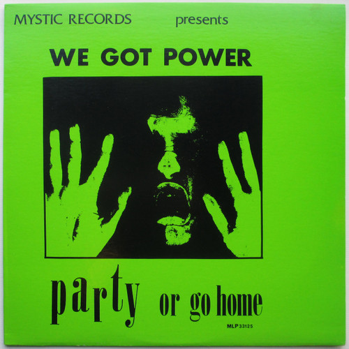 We Got Power (Dayglo Abortions, The Vacant, etc)
