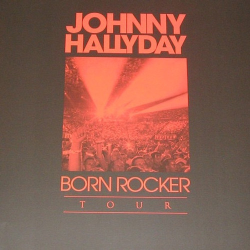 Johnny Hallyday - Born Rocker Tour