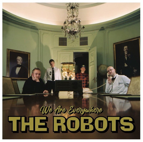 The Robots - We Are Everywhere (Limited Edition)