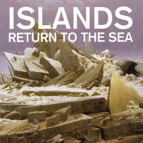 Islands - Return To The Sea (2006 Limited Edition White Vinyl)