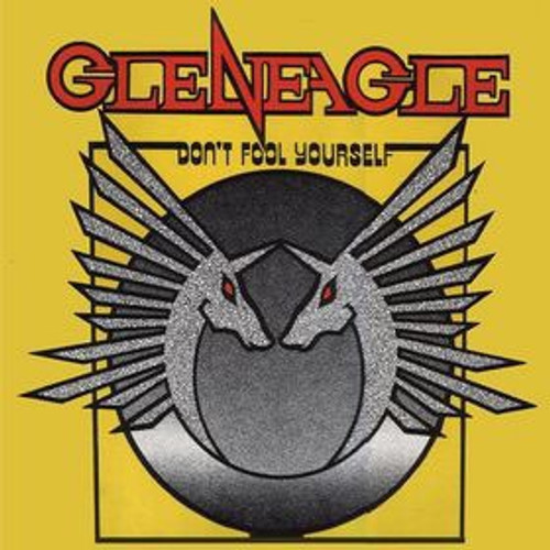 Gleneagle - Don't Fool Yourself (Sealed! Ottawa Band)