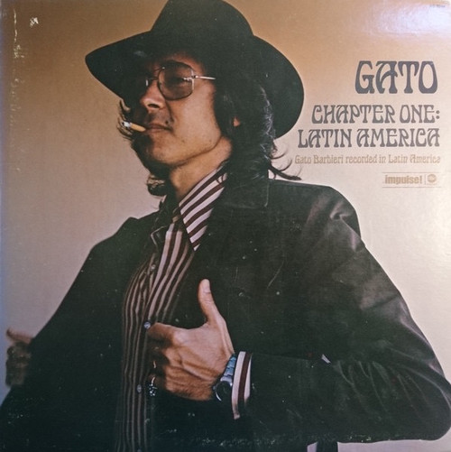 Gato Barbieri - Chapter One: Latin America