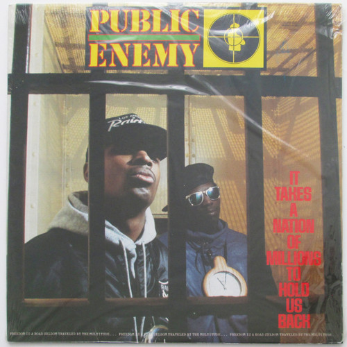 Public Enemy - It Takes A Nation Of Millions To Hold Us Back