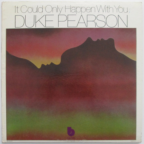 Duke Pearson ‎– It Could Only Happen With You (VG+)1