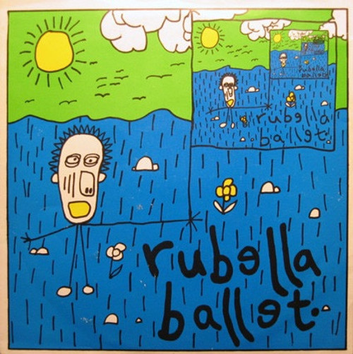 Rubella Ballet - Ballet Dance (1982 UK 7”)