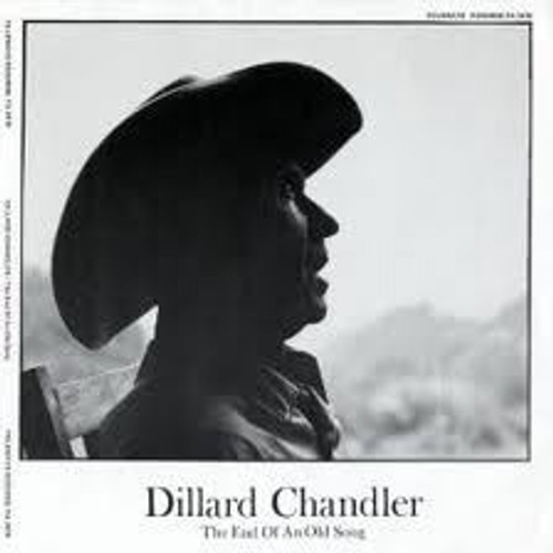 Dillard Chandler - The End Of An Old Song