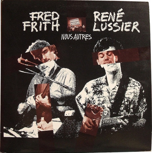 Fred Frith - Nous Autres
