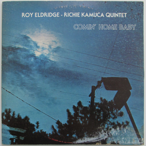 Roy Eldridge - Richie Kamuca Quintet – Comin' Home Baby