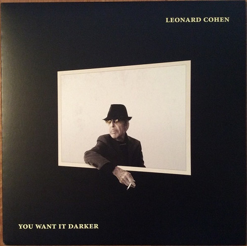 Leonard Cohen - You Want It Darker (VG+/NM)