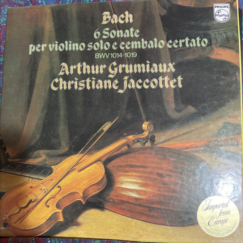 Johann Sebastian Bach - 6 Sonatas For Violin And Harpsichord ( Bwv 1014 - 1019 )