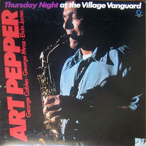 Art Pepper - Thursday Night At The Village Vanguard
