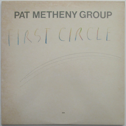 Pat Metheny Group - First Circle