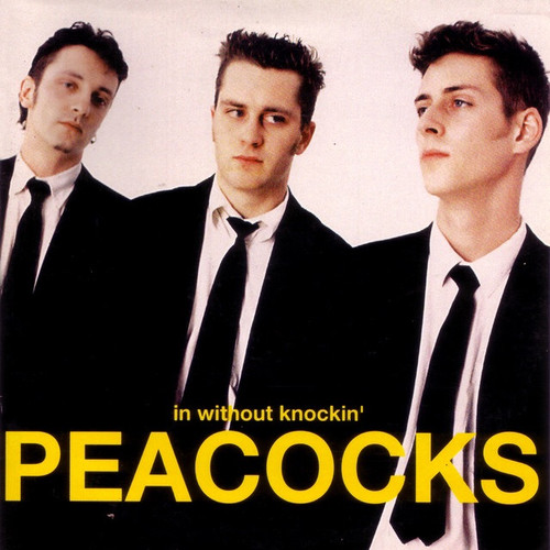 Peacocks - In Without Knockin' (1999 US Pressing - Rockabilly)