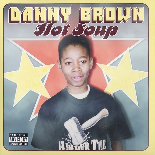 Danny Brown - Hot Soup (2014 w/7”)