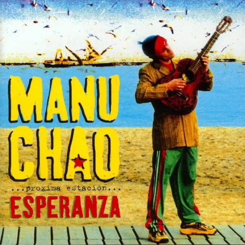 Manu Chao - Proxima Estacion…Esperanza (NM)