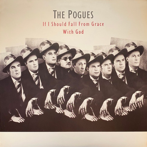 The Pogues - If I Should Fall From Grace With God (1988 USA Pressing)