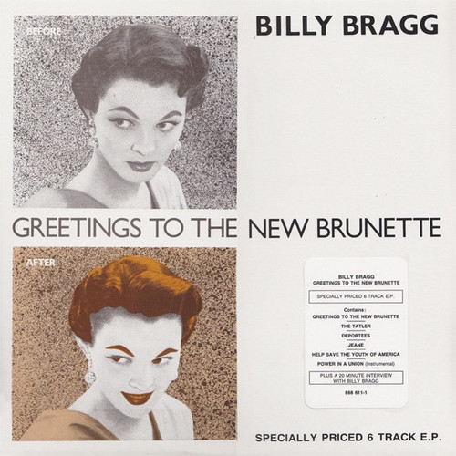 Billy Bragg - Greetings To The New Brunette