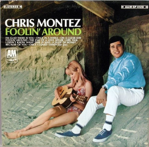 Chris Montez - Foolin' Around (Sealed Mint 1967 USA) 