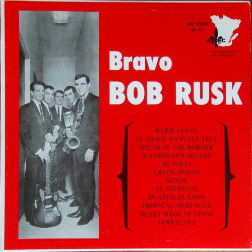 Bob Rusk et Ses Musiciens - Bravo Bob Rusk