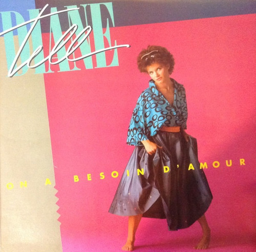 Diane Tell - On A Besoin D'Amour (Masterdisk RL -Really!)