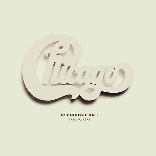 Chicago - At Carnegie Hall: April 9, 1971 (RSD-1 2022)