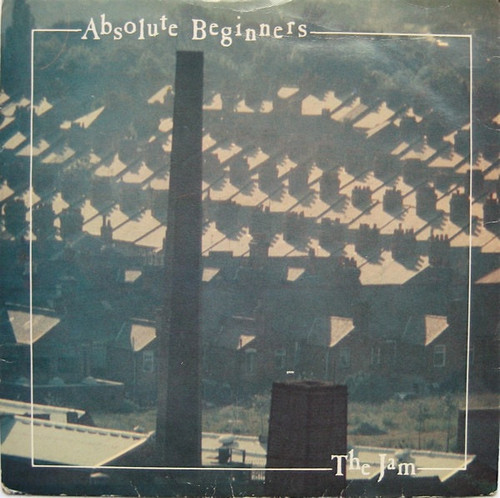 The Jam - Absolute Beginners (1981 UK 7”)