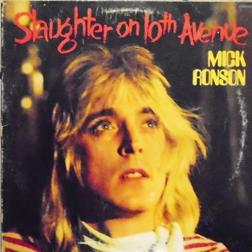 Mick Ronson - Slaughter On 10th Avenue (USA Pressing VG/VG+)