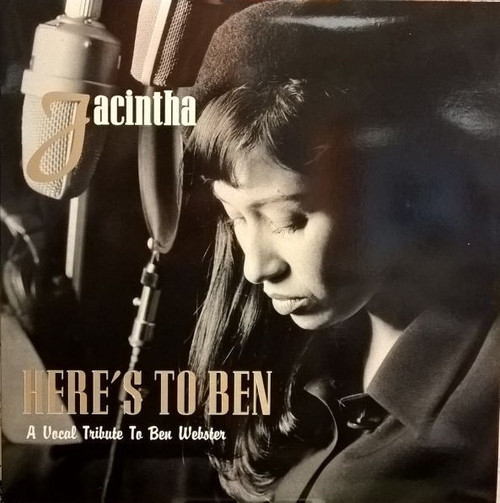 Jacintha - Here's To Ben. A Vocal Tribute To Ben Webster (1998 Groove Note / Bernie Grundman)