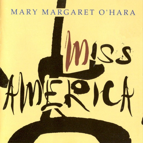 Mary Margaret O'Hara - Miss America (1988 Canadian Pressing)