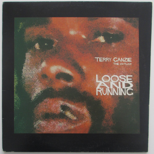 Terry Ganzie – Loose And Running