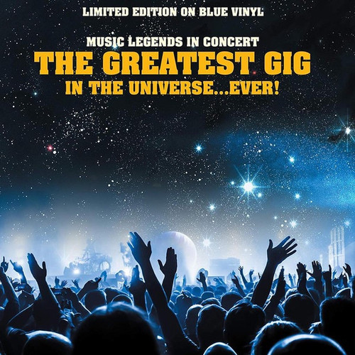 Various - The Greatest Gig In The Universe...Ever!