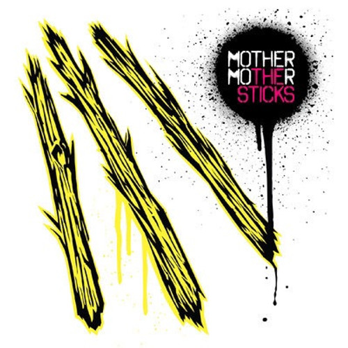 Mother Mother - The Sticks (2012 Canadian Pressing)