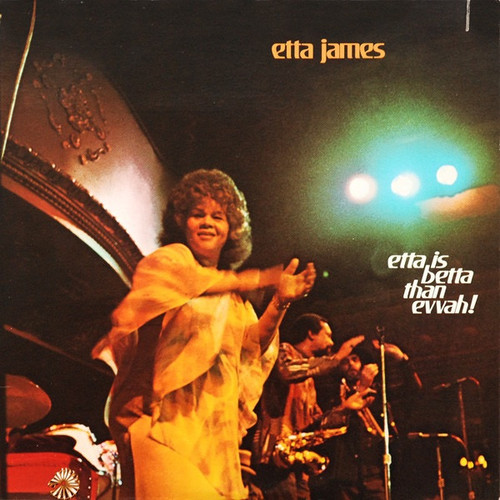 Etta James - Etta Is Betta Than Evvah