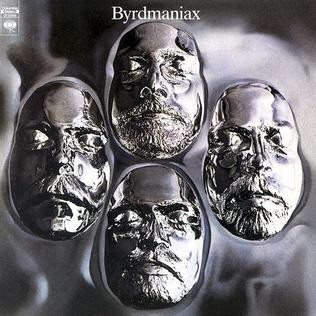The Byrds - Byrdmaniax (1971 Canadian Two Eye)