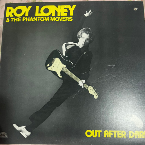 Roy Loney & The Phantom Movers - Out After Dark