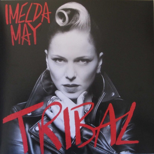 Imelda May - Tribal (2014 EU)