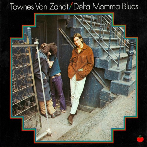 Townes Van Zandt - Delta Momma Blues (FPR Reissue)