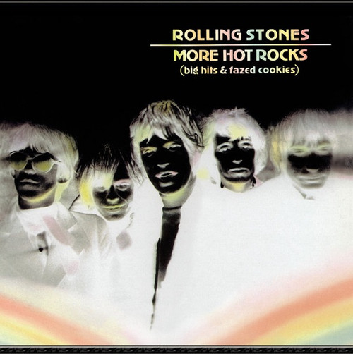 The Rolling Stones – More Hot Rocks Big Hits & Fazed Cookies (2 x
