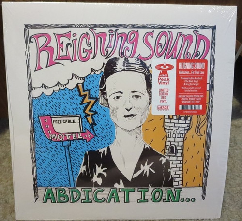 Reigning Sound - Abdication...For Your Love