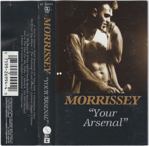 Morrissey - Your Arsenal (1992 Cassette)