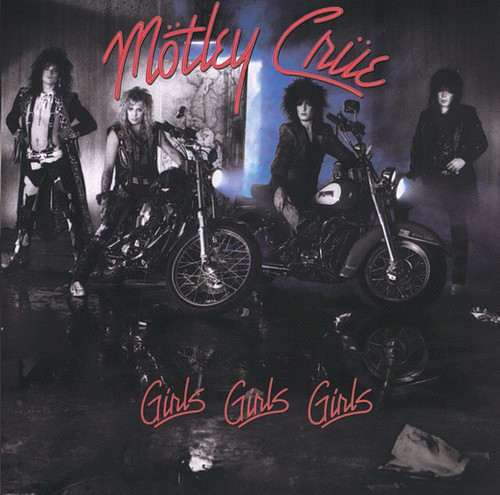 Mötley Crüe - Girls, Girls, Girls (1987 US Pressing)