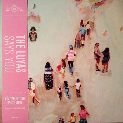 The Luyas - Says You (2011 Pink Vinyl)