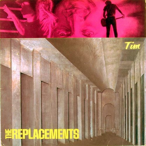 The Replacements - Tim (1985 NM/NM)