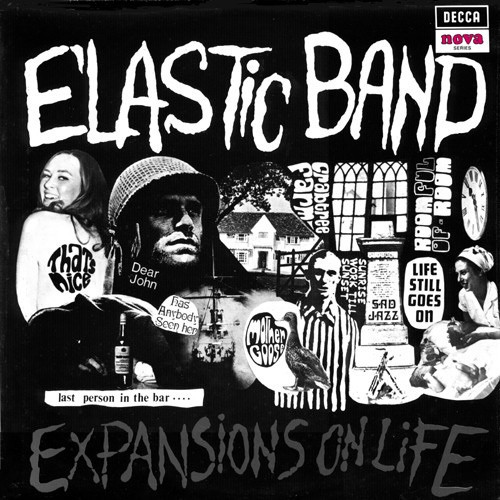 The Elastic Band - Expansions On Life (1st UK Pressing)