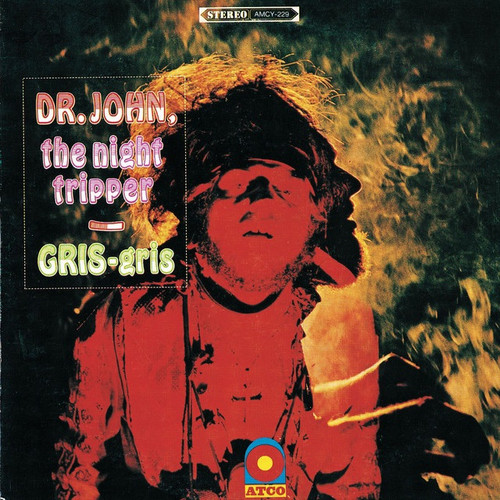 Dr. John - GRIS-gris (1968 Canada)