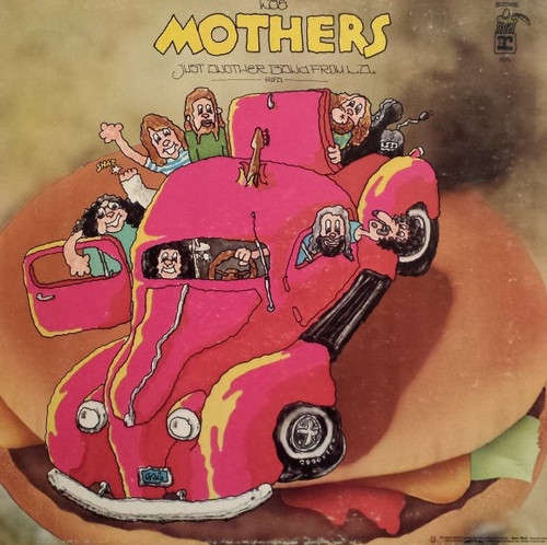 The Mothers - Just Another Band From L.A. (1972  1st Pressing)