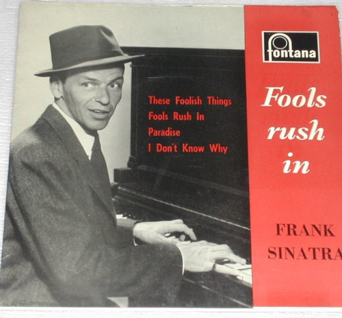 Frank Sinatra - Fools Rush In (1959 UK 7”)