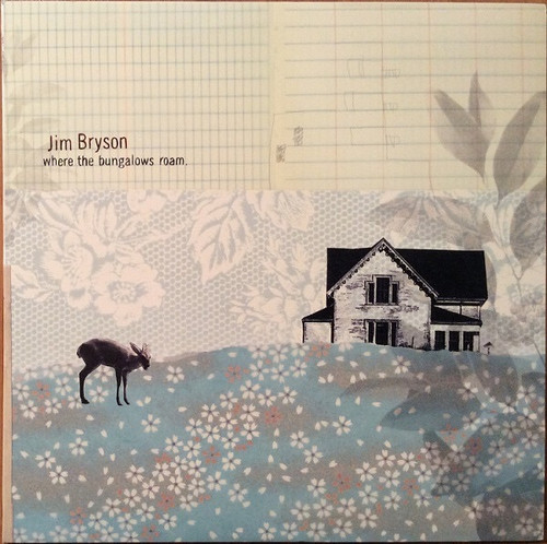 Jim Bryson - Where The Bungalows Roam (2007 NM/NM with Bookmark)